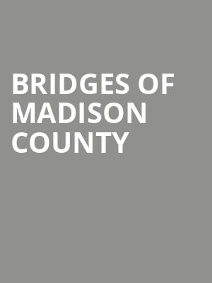 Bridges of Madison County at Menier Chocolate Factory